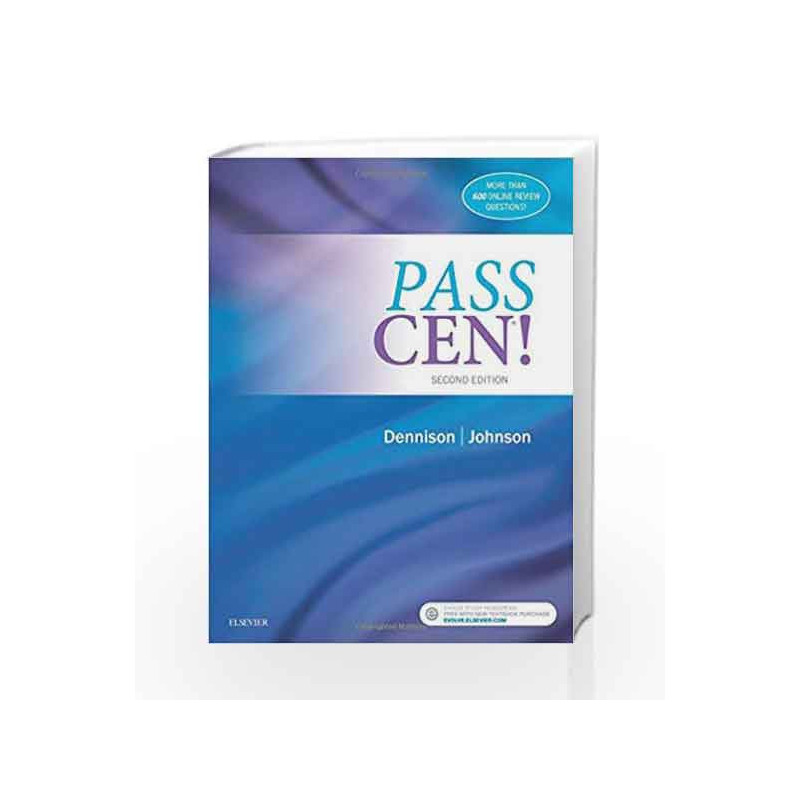 PASS CEN!, 2e by Dennison R D Book-9780323321822