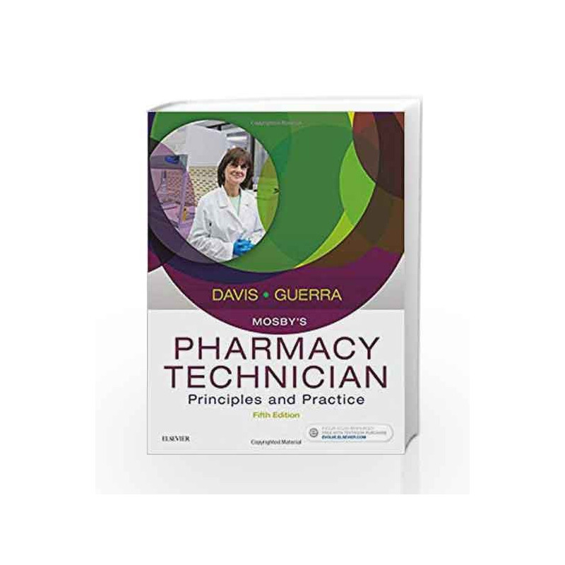 Mosby's Pharmacy Technician: Principles and Practice, 5e by Davis K Book-9780323443562