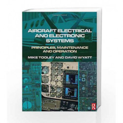 Aircraft Electrical and Electronic Systems: Principles, Maintenance and Operation by Tooley Book-9780750686952