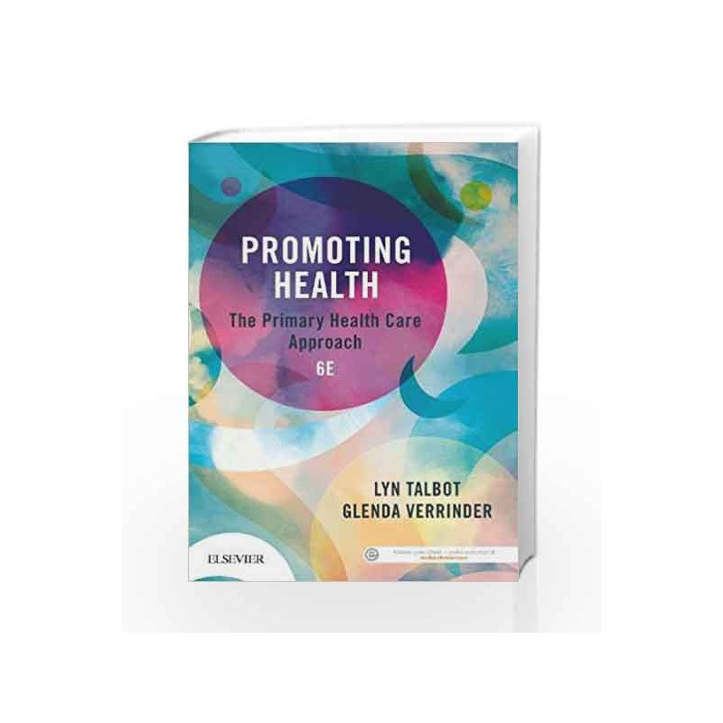 Promoting Health: The Primary Health Care Approach, 6e by Talbot L Book-9780729542579