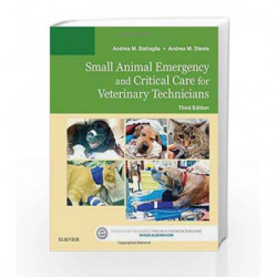 Small Animal Emergency and Critical Care for Veterinary Technicians by Battaglia A M Book-9780323227742