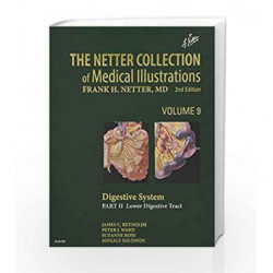 The Netter Collection of Medical Illustrations: Digestive System Part II - Lower Digestive Tract: 9 (Netter Green Book Collectio