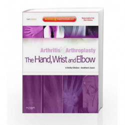 Arthritis and Arthroplasty: The Hand, Wrist and Elbow: Expert Consult - Online, Print and DVD by Chhabra Book-9781416049715