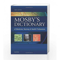 Mosby's Dictionary of Medicine, Nursing & Health Professions by Mosby Book-9780323222051