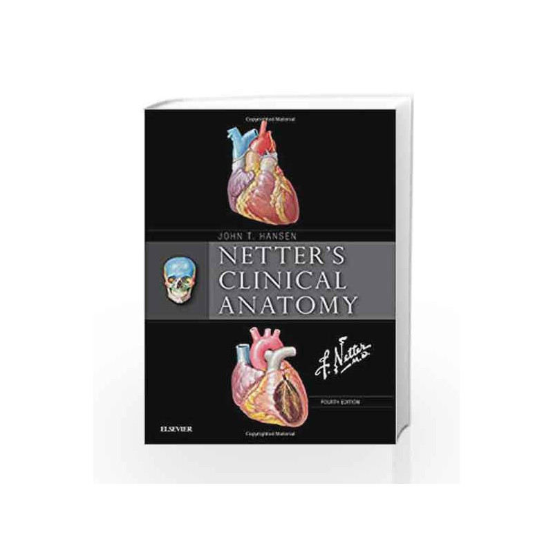 Netter's Clinical Anatomy, 4e (Netter Basic Science) by Hansen J.T. Book-9780323531887