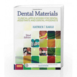 Dental Materials: Clinical Applications for Dental Assistants and Dental Hygienists by Hatrick C.D. Book-9781455773855