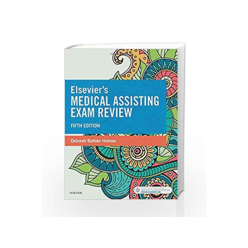 Elsevier's Medical Assisting Exam Review by Holmes .D.E Book-9780323400701