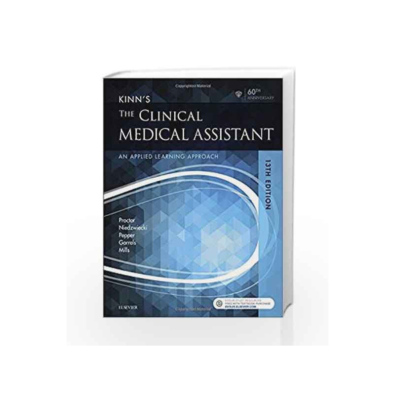 Kinn's the Clinical Medical Assistant: An Applied Learning Approach by Proctor Book-9780323396714