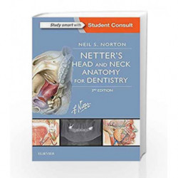 Netter's Head and Neck Anatomy for Dentistry, 3e (Netter Basic Science) by Norton N S Book-9780323392280