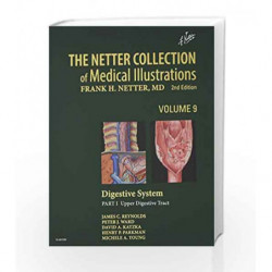 The Netter Collection of Medical Illustrations: Digestive System Part I - the Upper Digestive Tract (Netter Green Book Collectio