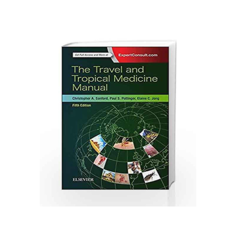 The Travel and Tropical Medicine Manual, 5e by Sanford C A Book-9780323375061