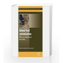 Animal Feed Contamination: Effects On Livestock And Food Safety (Hb 2012) by Fink- Gremmels J Book-9781845697259