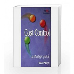 Cost Control: A Strategic Guide by Doyle D.P. Book-9788131200780