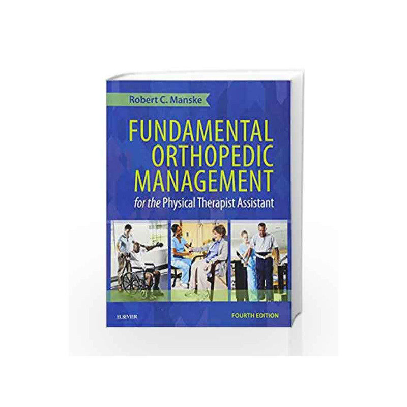 Fundamental Orthopedic Management for the Physical Therapist Assistant by Manske R.C Book-9780323113472