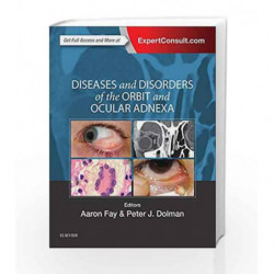 Diseases and Disorders of the Orbit and Ocular Adnexa, 1e by Fay A Book-9780323377232
