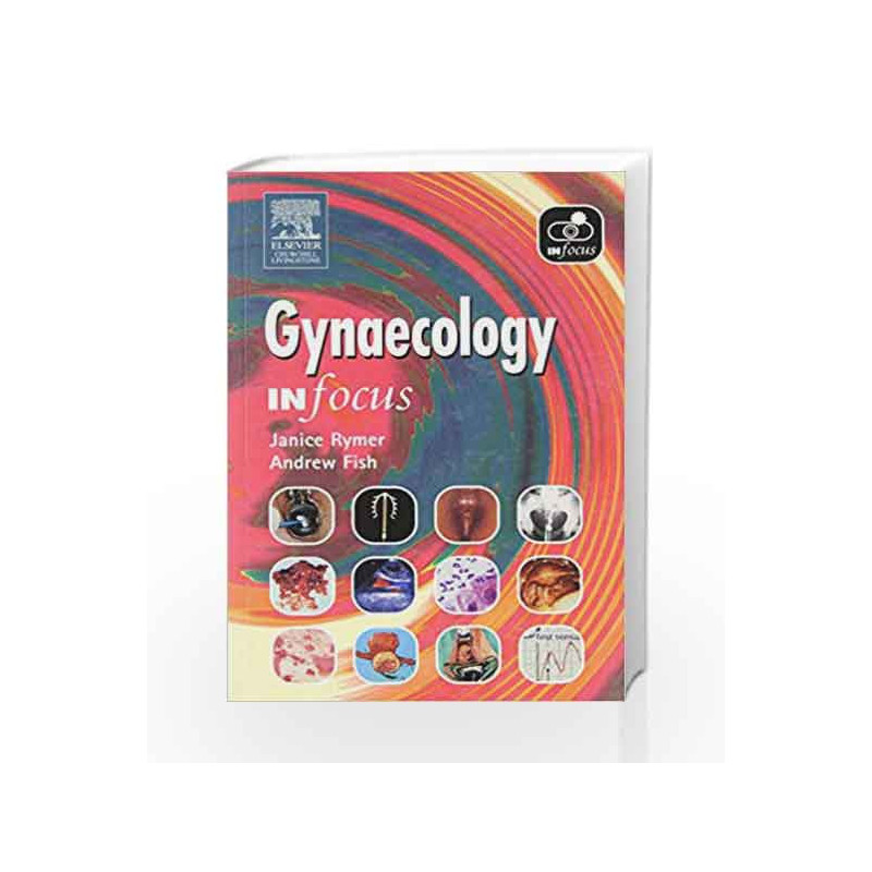 Gynaecology In Focus, 1e by Rymer Book-9780443074370