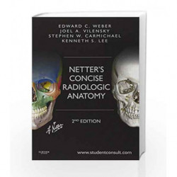 Netter's Concise Radiologic Anatomy (Netter Basic Science) by Weber Book-9781455753239
