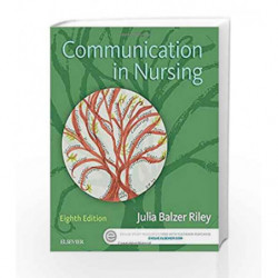 Communication in Nursing by Riley J B Book-9780323354103
