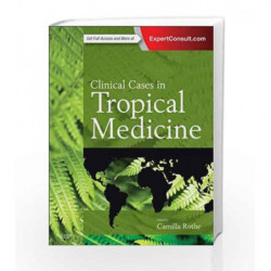 Clinical Cases in Tropical Medicine by Rothe Book-9780702058240