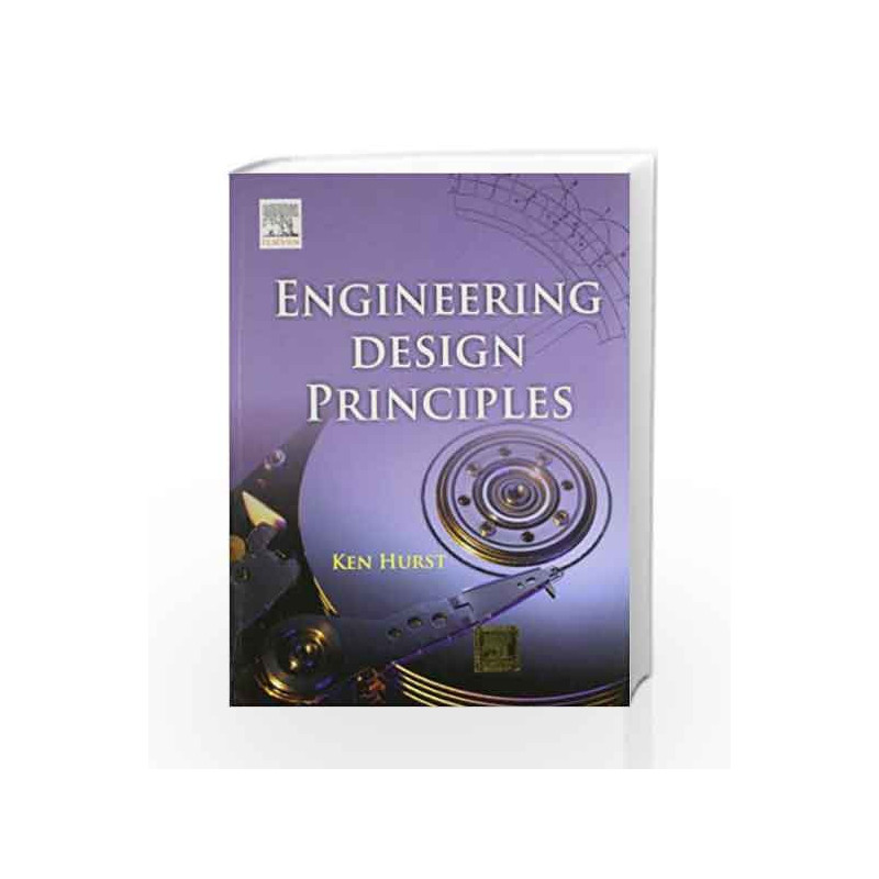 Engineering Design Principles by Hurst Book-9789380501352