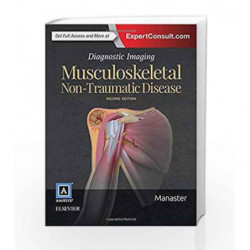 Diagnostic Imaging: Musculoskeletal Non-Traumatic Disease by Manaster B.J. Book-9780323392525