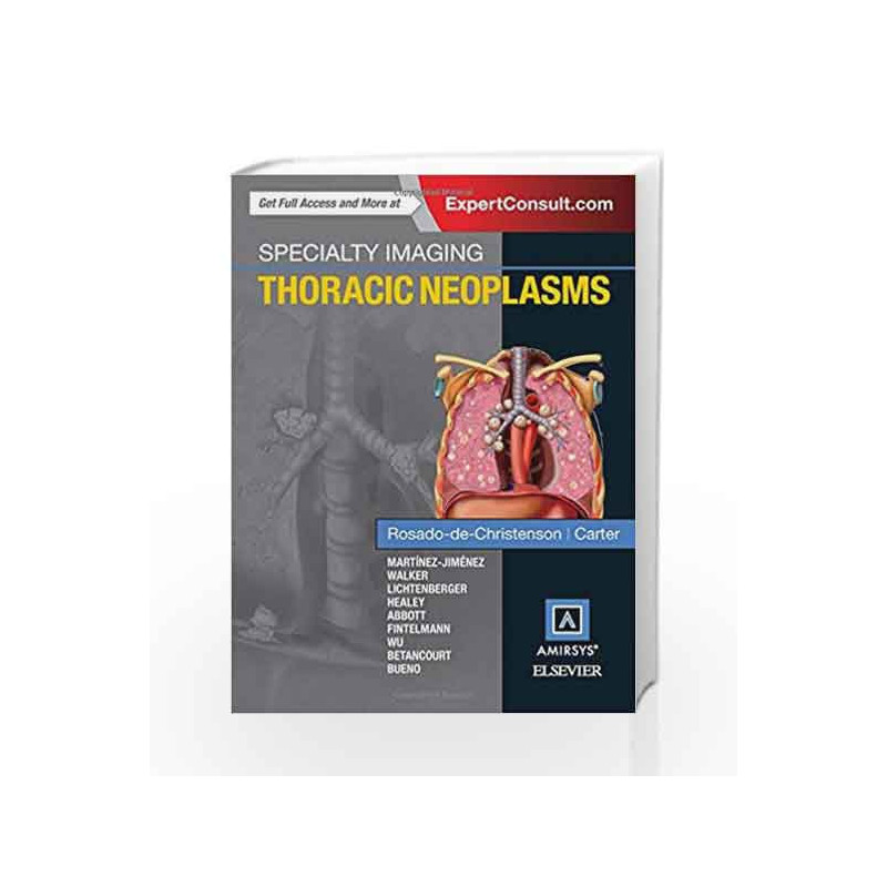 Specialty Imaging: Thoracic Neoplasms by Rosado-De-Christenson Book-9780323377065
