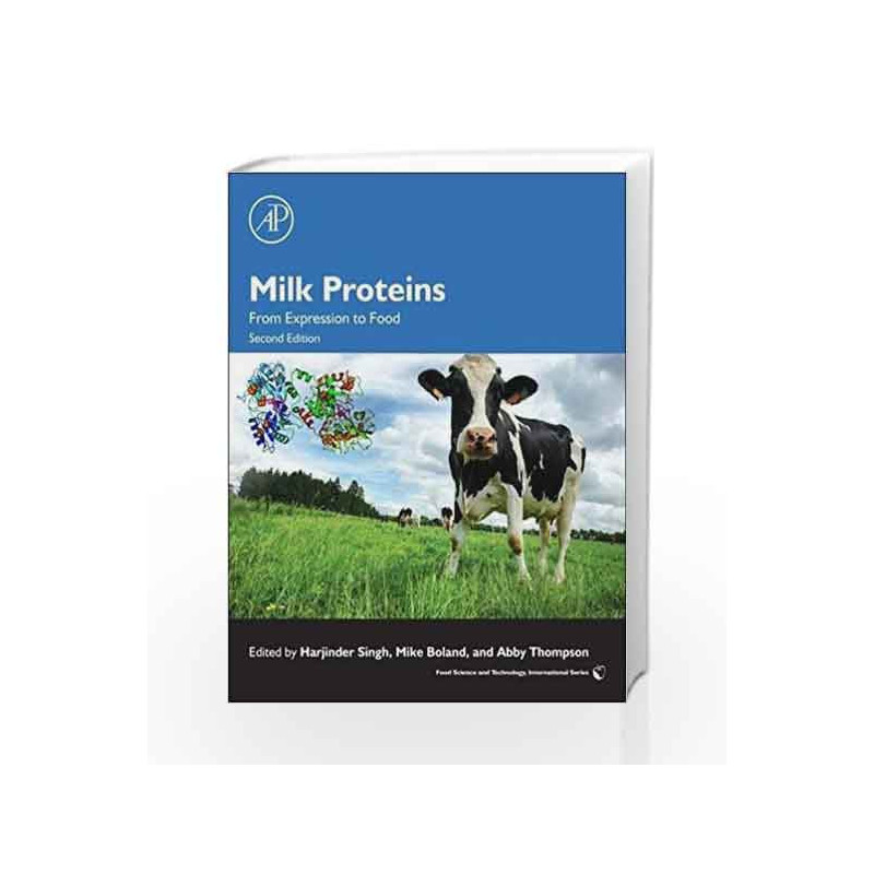 Milk Proteins: From Expression to Food (Food Science and Technology) by Boland Book-9780124051713
