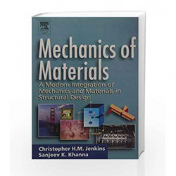 Mechanics of Materials by Ahuja / Barcelo,Ahuja S,Doble,Doble M.,Fogel,Fogel G.B,Jenkins,Jenkins C.H.M.,Kuffel,Kuffel E,Moody,Si