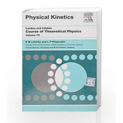 Physical Kinetics: Course of Theoretical Physics - Vol. 10 by Landau L. D. Book-9788181477958