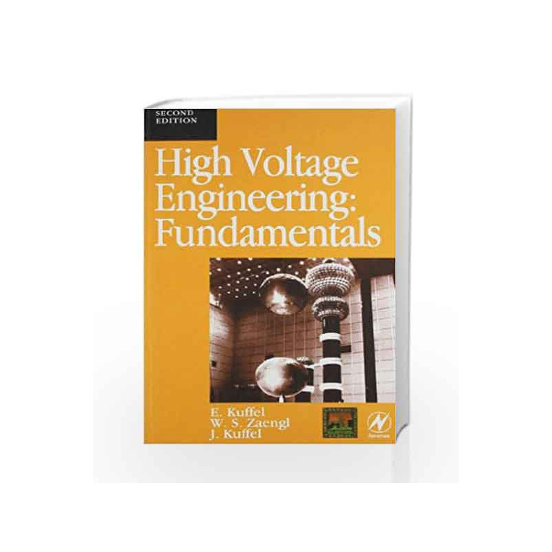 High Voltage Engineering Fundamentals by Kuffel Book-9788181477361