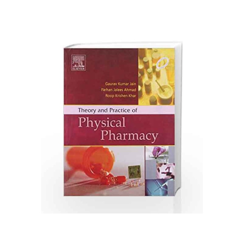 Theory and Practice of Physical Pharmacy by Jain G.K. Book-9788131228241
