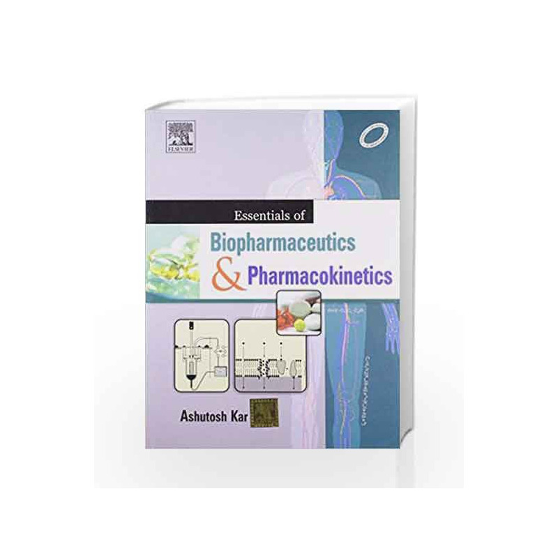Essentials of Biopharmaceutics and Pharmacokinetics by Kar A Book-9788131226391