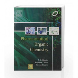 Pharmaceutical Organic Chemistry by Bhasin S.K. Book-9788131228005