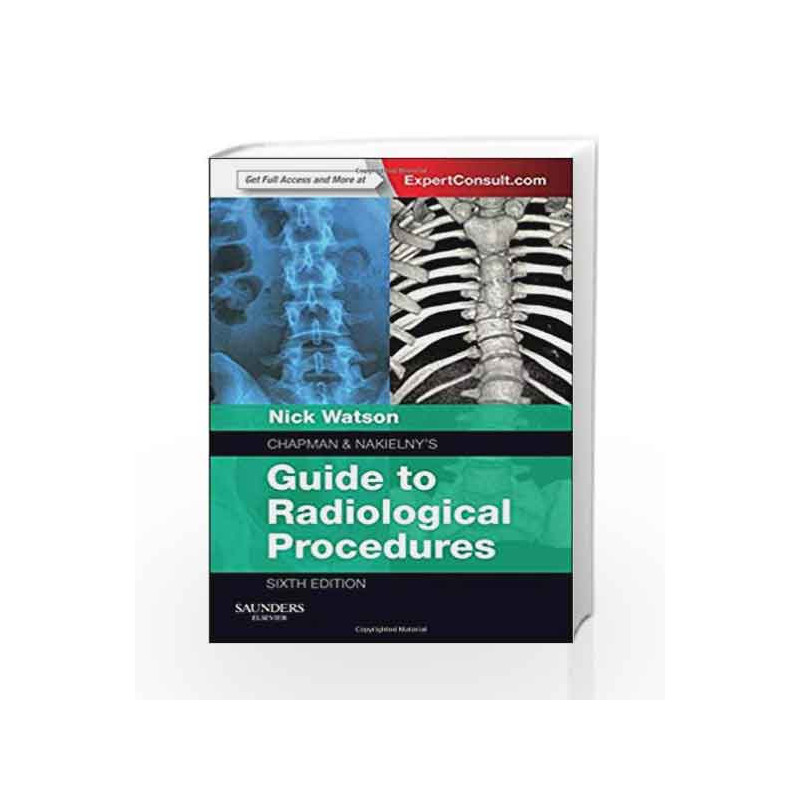 Chapman & Nakielny's Guide to Radiological Procedures by Watson Book-9780702051814