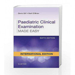 Paediatric Clinical Examination Made Easy by Gill D Book-9780702072895