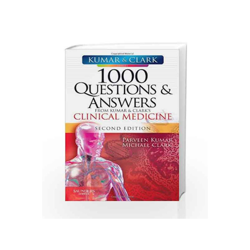 1000 Questions and Answers from Kumar & Clark's Clinical Medicine by Kumar P Book-9780702044366