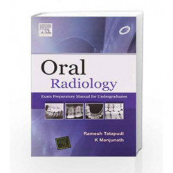 Oral Radiology-Exam Preparatory Manual for Undergraduates by Tatapudi R. Book-9788131234563
