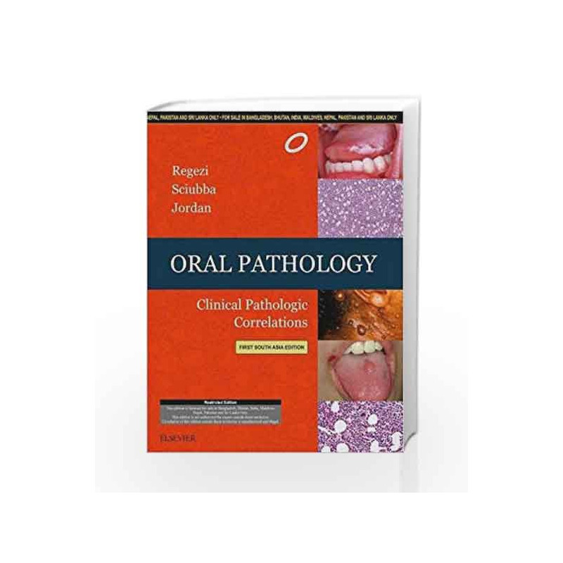 Oral Pathology: Clinical Pathologic Correlations by Regezi Book-9788131246603