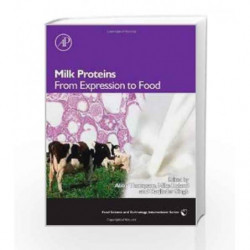 MILK PROTEINS FROM EXPRESSION TO FOOD by Thompson Book-9780123740397