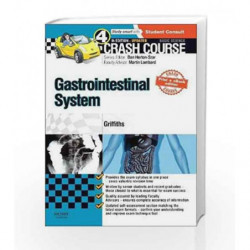 Crash Course: Gastrointestinal System Updated Print + eBook edition by Griffiths M Book-9780723438588