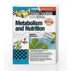 Crash Course: Metabolism and Nutrition Updated Print + eBook edition by Vanbergen A Book-9780723438533