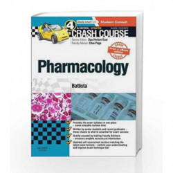Crash Course: Pharmacology Updated Print + eBook edition by Battista Book-9780723438519