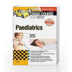 Crash Course: PaediatricsCrash Course Paediatrics Updated Print + eBook edition by Kapoor R Book-9780723438687