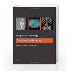 Grainger & Allison's Diagnostic Radiology: Oncological Imaging, 6e by Goh V Book-9780702069352