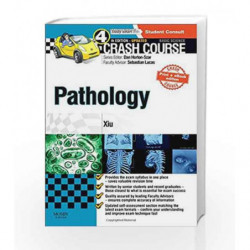 Crash Course: Pathology Updated Print + eBook edition by Xiu Book-9780723438557