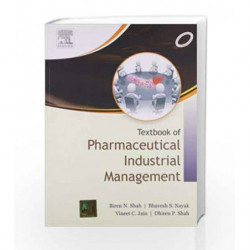 Textbook of Pharmaceutical Industrial Management by Shah B.N. Book-9788131225394