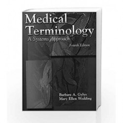 Medical Terminology: A System Approach (Medical Terminology Systems) by Gylys B.A. Book-9780803603943