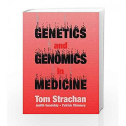 Genetics and Genomics in Medicine by Strachan T. Book-9780815344803