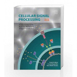 Cellular Signal Processing: An Introduction to the Molecular Mechanisms of Signal Transduction by Marks Book-9780815345343