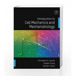 Introduction to Cell Mechanics and Mechanobiology by Jacobs C.R. Book-9780815344254